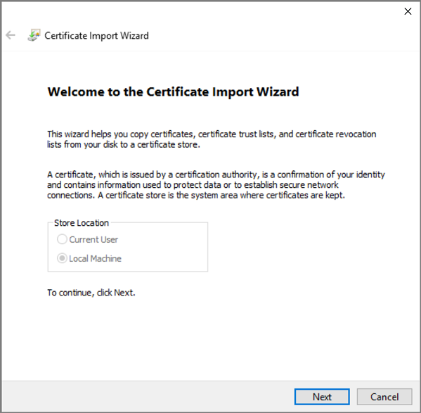 Certificate Import Wizard Step 1